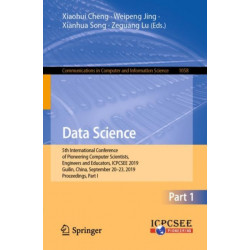 Data Science: 5th International Conference of Pioneering Computer Scientists, Engineers and Educators, ICPCSEE 2019, Guilin, China, September 20–23, 2019, Proceedings, Part I