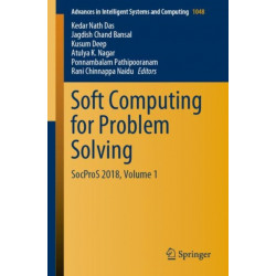 Soft Computing for Problem Solving: SocProS 2018, Volume 1