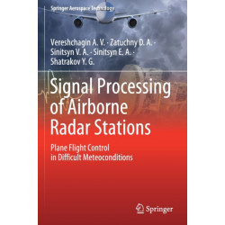 Signal Processing of Airborne Radar Stations: Plane Flight Control in Difficult Meteoconditions