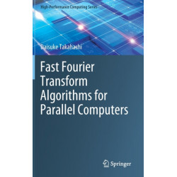 Fast Fourier Transform Algorithms for Parallel Computers