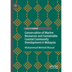 Conservation of Marine Resources and Sustainable Coastal Community Development in Malaysia