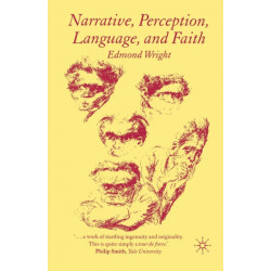 Narrative, Perception, Language, and Faith