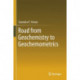 Road from Geochemistry to Geochemometrics