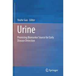 Urine: Promising Biomarker Source for Early Disease Detection