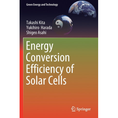 Energy Conversion Efficiency of Solar Cells