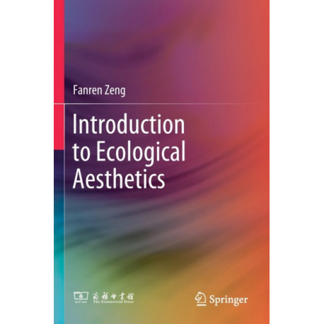 Introduction to Ecological Aesthetics