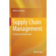 Supply Chain Management: Strategy and Organization