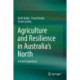 Agriculture and Resilience in Australia’s North: A Lived Experience