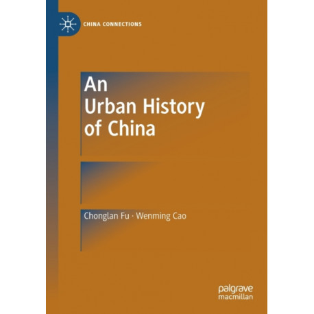 An Urban History of China