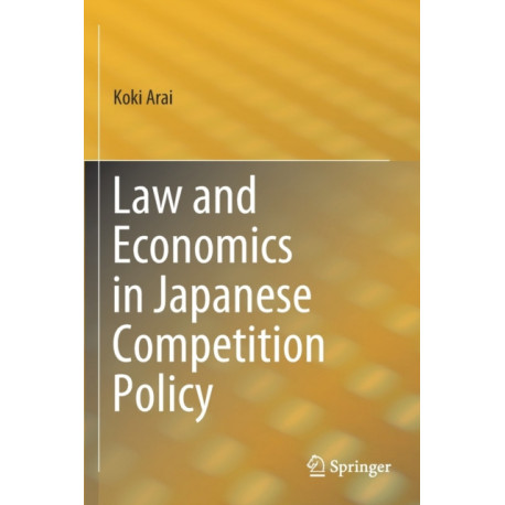 Law and Economics in Japanese Competition Policy