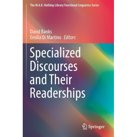 Specialized Discourses and Their Readerships