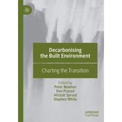Decarbonising the Built Environment: Charting the Transition
