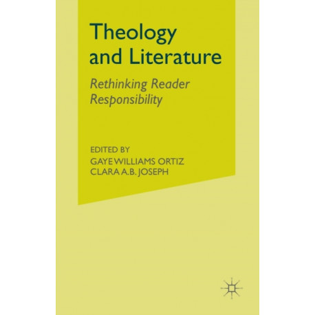 Theology and Literature: Rethinking Reader Responsibility
