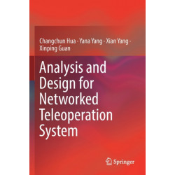 Analysis and Design for Networked Teleoperation System