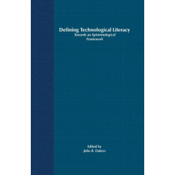 Defining Technological Literacy: Towards an Epistemological Framework