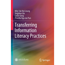 Transferring Information Literacy Practices