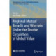 Regional Mutual Benefit and Win-win Under the Double Circulation of Global Value