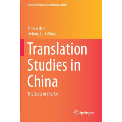 Translation Studies in China: The State of the Art