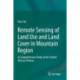 Remote Sensing of Land Use and Land Cover in Mountain Region: A Comprehensive Study at the Central Tibetan Plateau