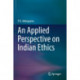 An Applied Perspective on Indian Ethics
