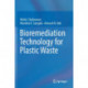 Bioremediation Technology  for Plastic Waste