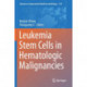Leukemia Stem Cells in Hematologic Malignancies