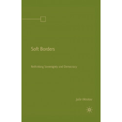 Soft Borders: Rethinking Sovereignty and Democracy