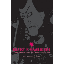 Secrecy in Japanese Arts: “Secret Transmission” as a Mode of Knowledge