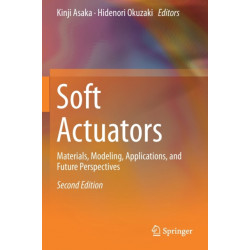 Soft Actuators: Materials, Modeling, Applications, and Future Perspectives