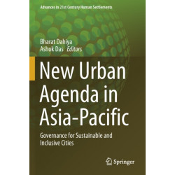 New Urban Agenda in Asia-Pacific: Governance for Sustainable and Inclusive Cities