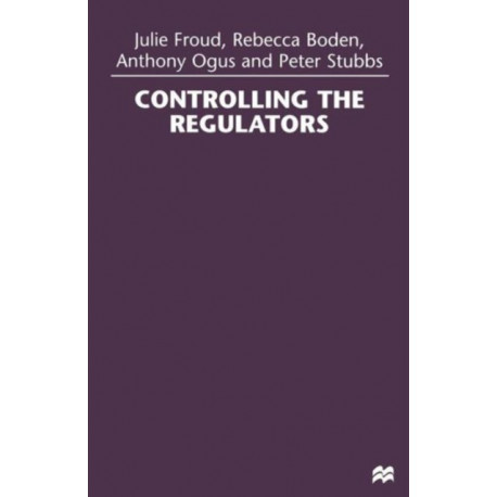 Controlling the Regulators