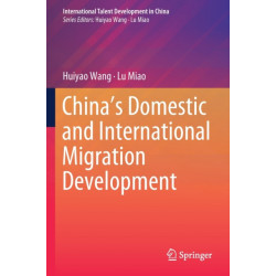 China’s Domestic and International Migration Development