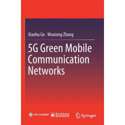 5G Green Mobile Communication Networks