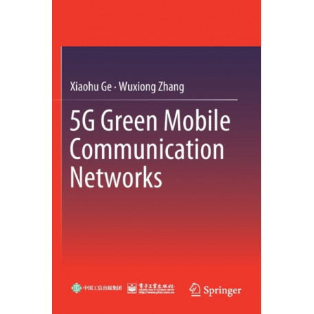 5G Green Mobile Communication Networks