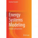 Energy Systems Modeling: Principles and Applications