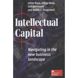 Intellectual Capital: Navigating the New Business Landscape