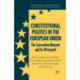 Constitutional Politics in the European Union: The Convention Moment and its Aftermath
