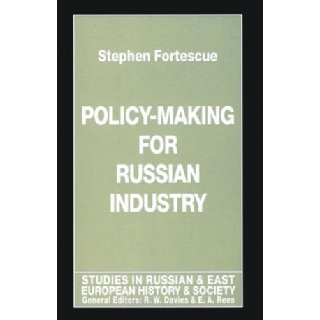 Policy-Making for Russian Industry