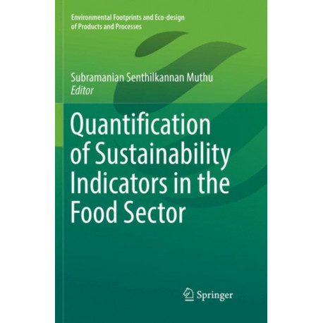 Quantification of Sustainability Indicators in the Food Sector