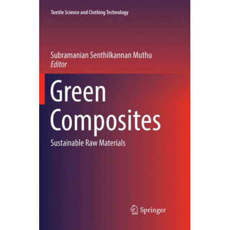 Green Composites: Sustainable Raw Materials