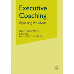 Executive Coaching: Exploding the Myths