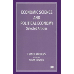 Economic Science and Political Economy: Selected Articles