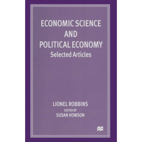Economic Science and Political Economy: Selected Articles