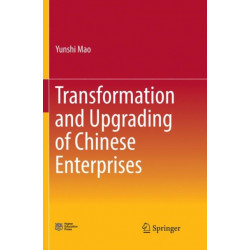 Transformation and Upgrading of Chinese Enterprises