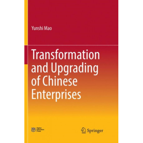 Transformation and Upgrading of Chinese Enterprises
