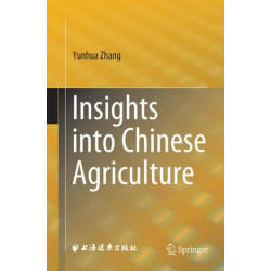 Insights into Chinese Agriculture