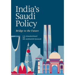 India's Saudi Policy: Bridge to the Future