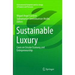 Sustainable Luxury: Cases on Circular Economy and Entrepreneurship