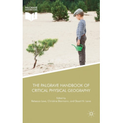The Palgrave Handbook of Critical Physical Geography