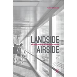 Landside | Airside: Why Airports Are the Way They Are